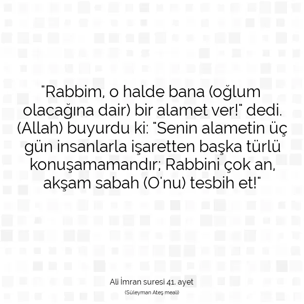 Ayetbul | Kuran Mealleri | Quran | Ali İmran suresi 41. ayet