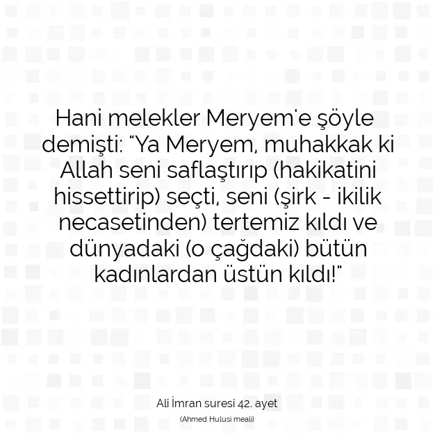 Ayetbul | Kuran Mealleri | Quran | Ali İmran suresi 42. ayet