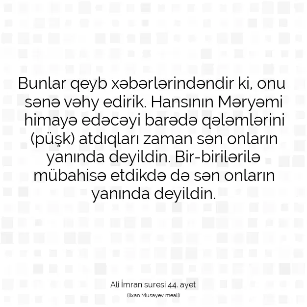 Ayetbul | Kuran Mealleri | Quran | Ali İmran suresi 44. ayet