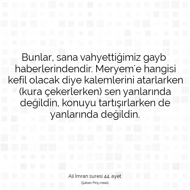 Ayetbul | Kuran Mealleri | Quran | Ali İmran suresi 44. ayet