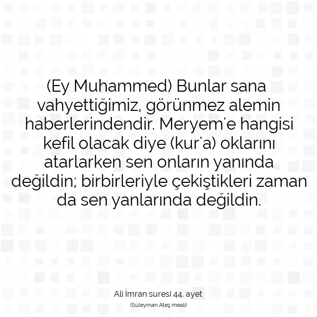 Ayetbul | Kuran Mealleri | Quran | Ali İmran suresi 44. ayet