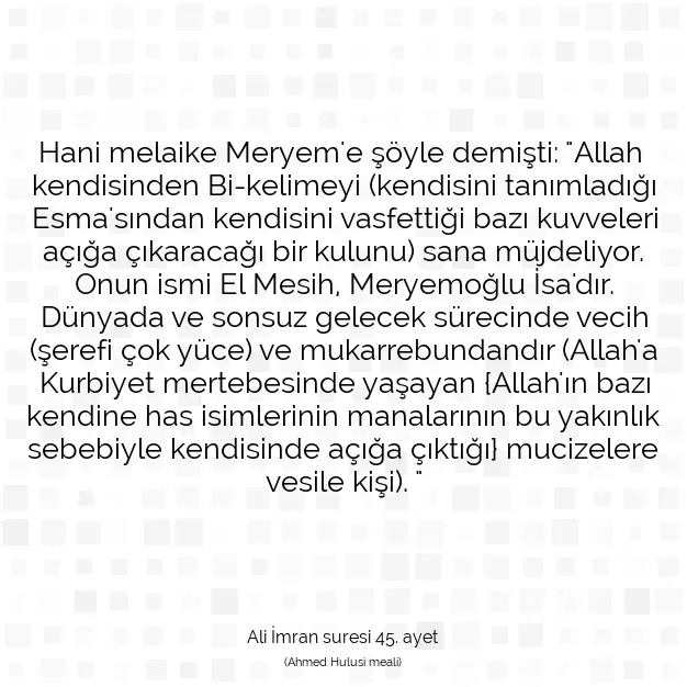 Ayetbul | Kuran Mealleri | Quran | Ali İmran suresi 45. ayet