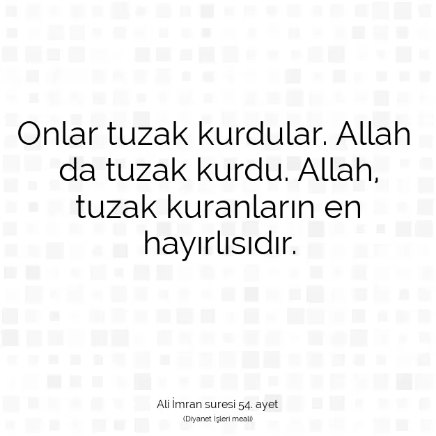 Ayetbul | Kuran Mealleri | Quran | Ali İmran suresi 54. ayet