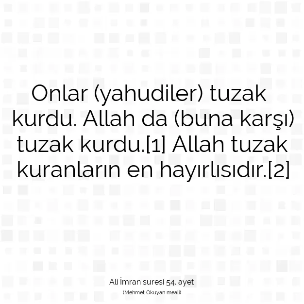 Ayetbul | Kuran Mealleri | Quran | Ali İmran suresi 54. ayet