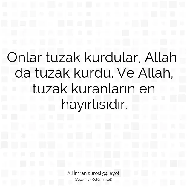 Ayetbul | Kuran Mealleri | Quran | Ali İmran suresi 54. ayet