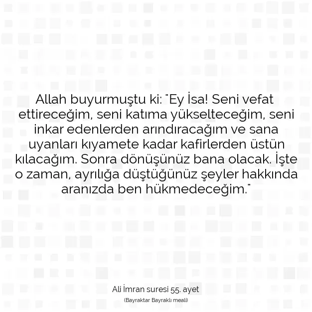 Ayetbul | Kuran Mealleri | Quran | Ali İmran suresi 55. ayet