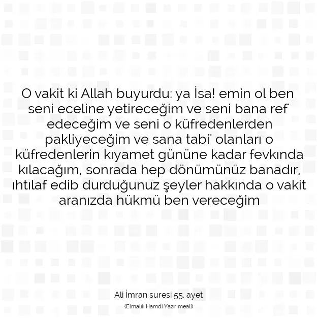 Ayetbul | Kuran Mealleri | Quran | Ali İmran suresi 55. ayet