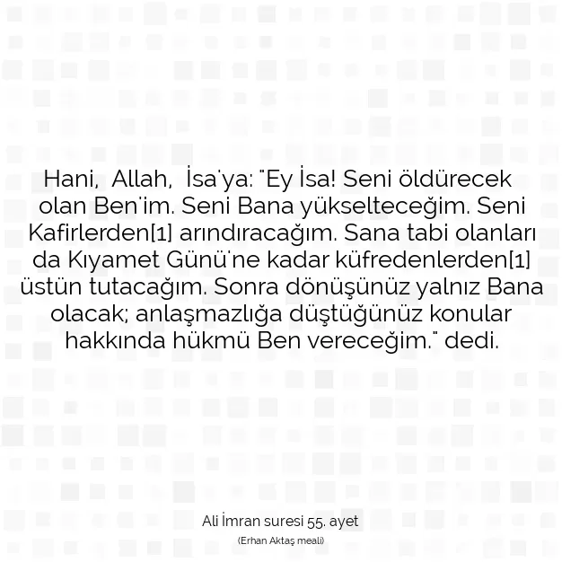 Ayetbul | Kuran Mealleri | Quran | Ali İmran suresi 55. ayet