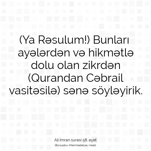 Ayetbul | Kuran Mealleri | Quran | Ali İmran suresi 58. ayet