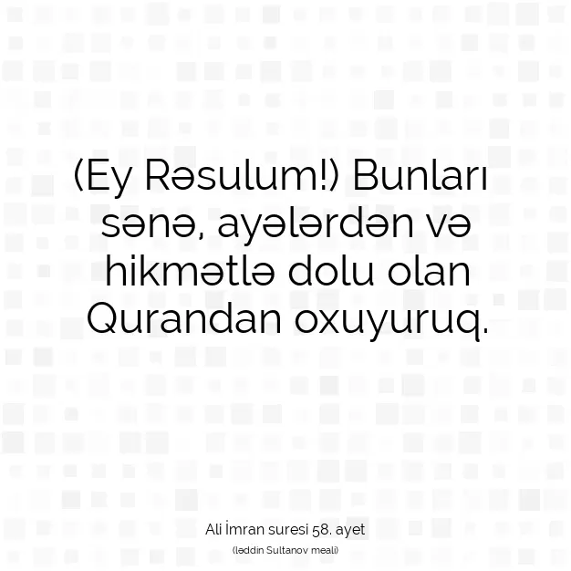 Ayetbul | Kuran Mealleri | Quran | Ali İmran suresi 58. ayet