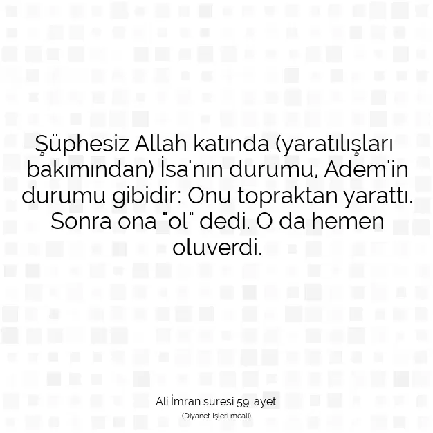 Ayetbul | Kuran Mealleri | Quran | Ali İmran suresi 59. ayet