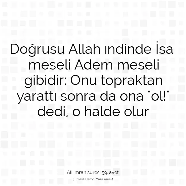 Ayetbul | Kuran Mealleri | Quran | Ali İmran suresi 59. ayet