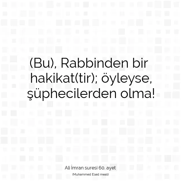 Ayetbul | Kuran Mealleri | Quran | Ali İmran suresi 60. ayet