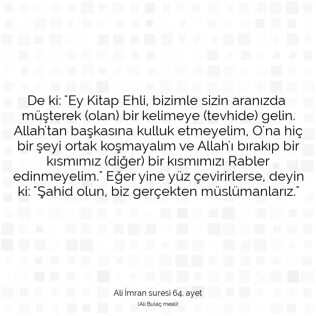 Ayetbul | Kuran Mealleri | Quran | Ali İmran suresi 64. ayet