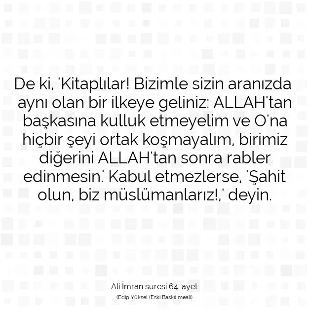 Ayetbul | Kuran Mealleri | Quran | Ali İmran suresi 64. ayet