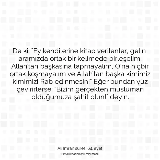 Ayetbul | Kuran Mealleri | Quran | Ali İmran suresi 64. ayet