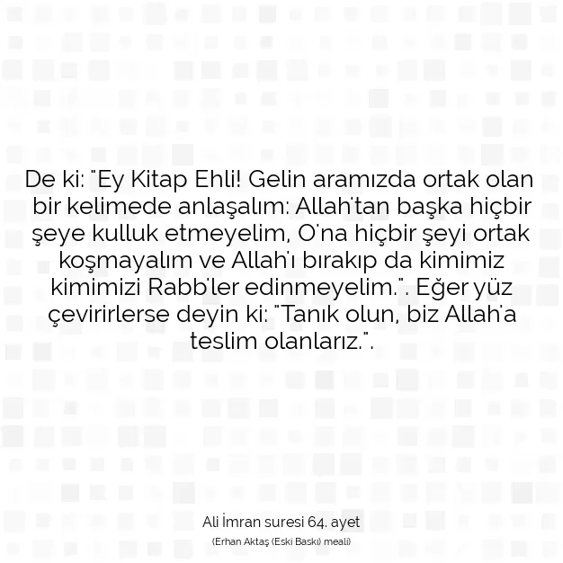 Ayetbul | Kuran Mealleri | Quran | Ali İmran suresi 64. ayet