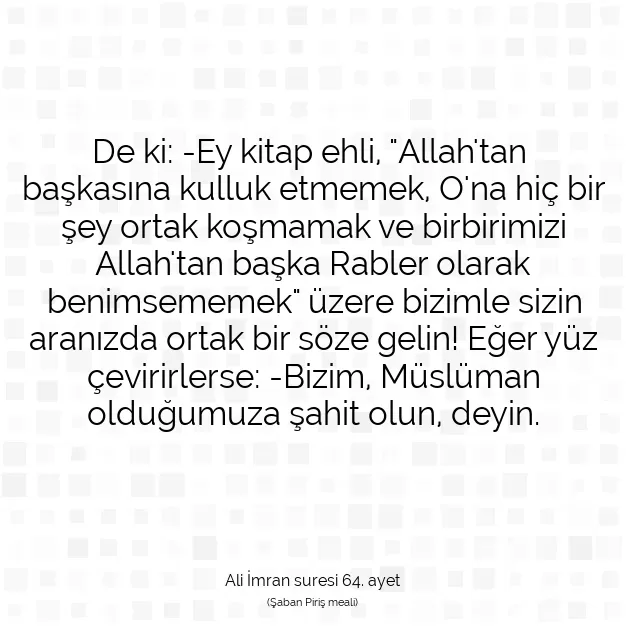 Ayetbul | Kuran Mealleri | Quran | Ali İmran suresi 64. ayet