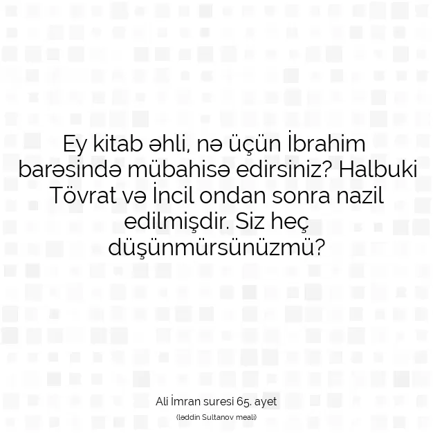 Ayetbul | Kuran Mealleri | Quran | Ali İmran suresi 65. ayet