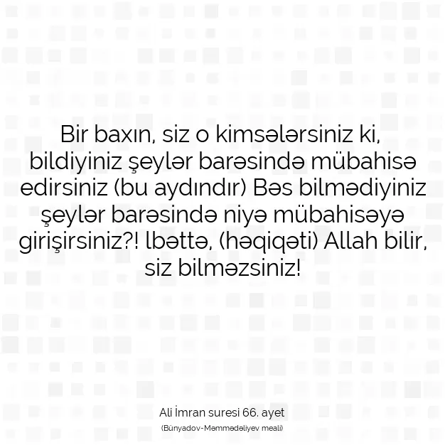 Ayetbul | Kuran Mealleri | Quran | Ali İmran suresi 66. ayet