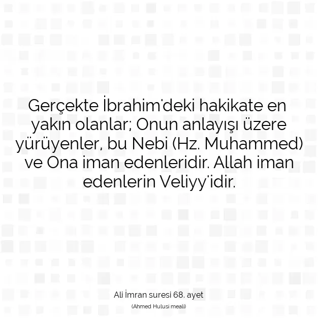 Ayetbul | Kuran Mealleri | Quran | Ali İmran suresi 68. ayet