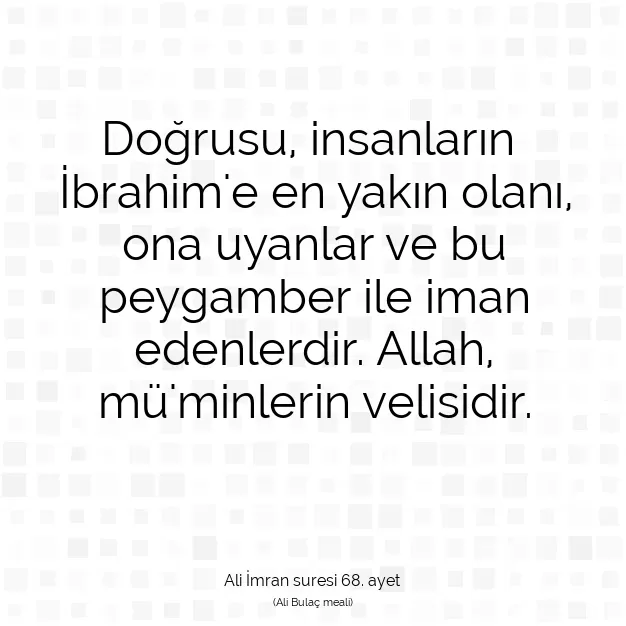 Ayetbul | Kuran Mealleri | Quran | Ali İmran suresi 68. ayet