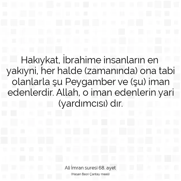 Ayetbul | Kuran Mealleri | Quran | Ali İmran suresi 68. ayet