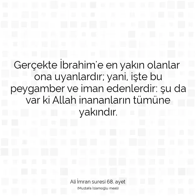 Ayetbul | Kuran Mealleri | Quran | Ali İmran suresi 68. ayet