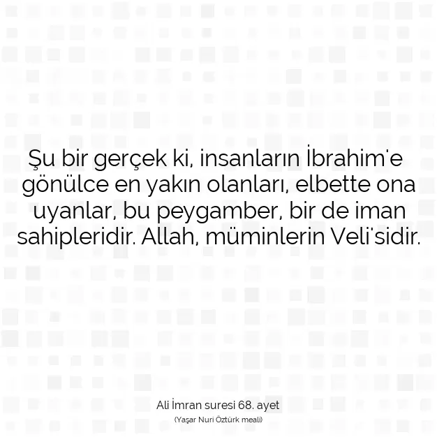 Ayetbul | Kuran Mealleri | Quran | Ali İmran suresi 68. ayet