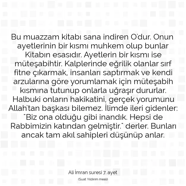 Ayetbul | Kuran Mealleri | Quran | Ali İmran suresi 7. ayet