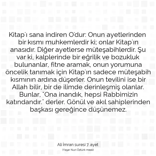 Ayetbul | Kuran Mealleri | Quran | Ali İmran suresi 7. ayet