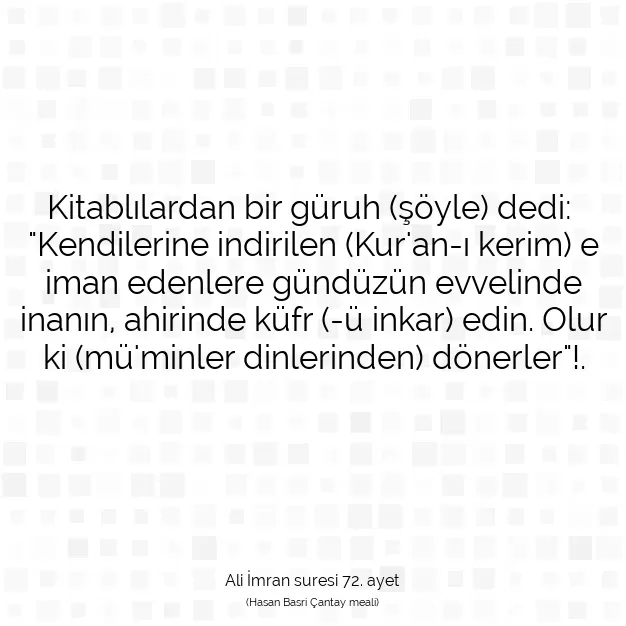 Ayetbul | Kuran Mealleri | Quran | Ali İmran suresi 72. ayet