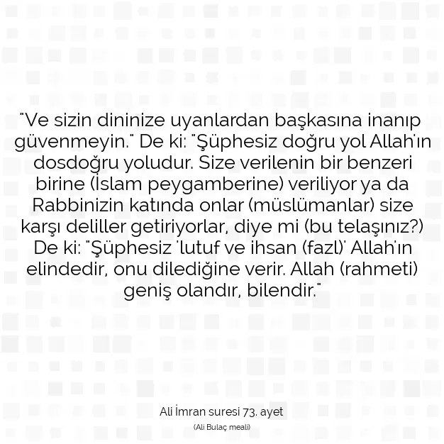 Ayetbul | Kuran Mealleri | Quran | Ali İmran suresi 73. ayet