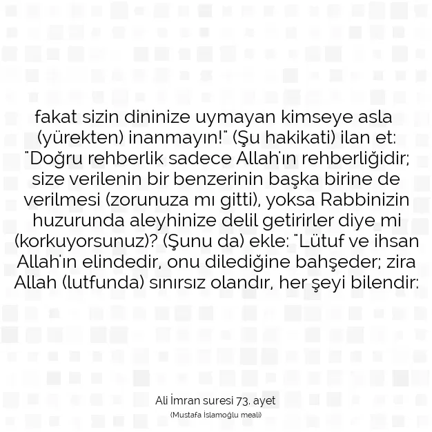 Ayetbul | Kuran Mealleri | Quran | Ali İmran suresi 73. ayet