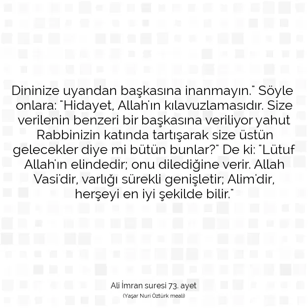 Ayetbul | Kuran Mealleri | Quran | Ali İmran suresi 73. ayet