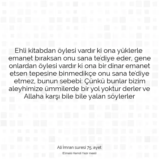 Ayetbul | Kuran Mealleri | Quran | Ali İmran suresi 75. ayet