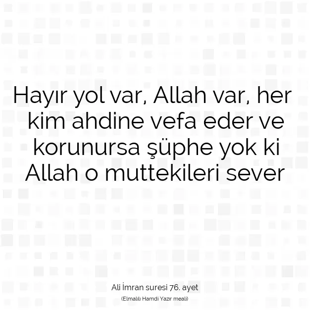 Ayetbul | Kuran Mealleri | Quran | Ali İmran suresi 76. ayet