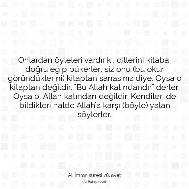 Ayetbul | Kuran Mealleri | Quran | Ali İmran suresi 78. ayet