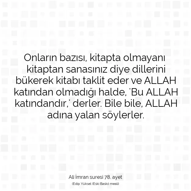 Ayetbul | Kuran Mealleri | Quran | Ali İmran suresi 78. ayet