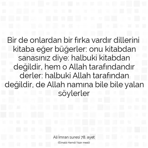 Ayetbul | Kuran Mealleri | Quran | Ali İmran suresi 78. ayet