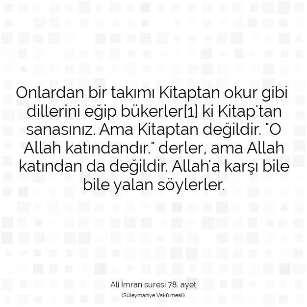 Ayetbul | Kuran Mealleri | Quran | Ali İmran suresi 78. ayet