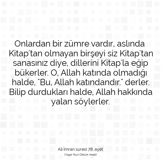 Ayetbul | Kuran Mealleri | Quran | Ali İmran suresi 78. ayet