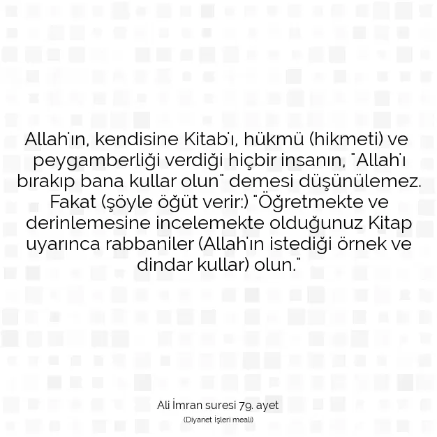 Ayetbul | Kuran Mealleri | Quran | Ali İmran suresi 79. ayet