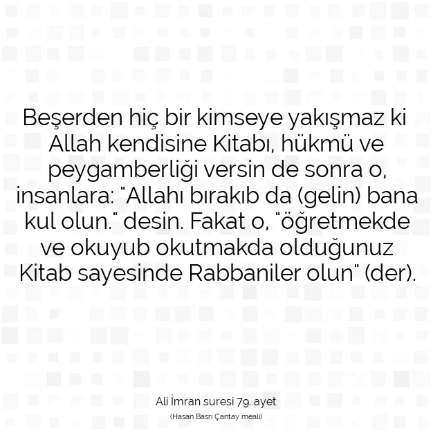 Ayetbul | Kuran Mealleri | Quran | Ali İmran suresi 79. ayet