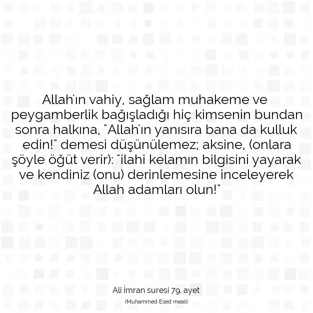 Ayetbul | Kuran Mealleri | Quran | Ali İmran suresi 79. ayet