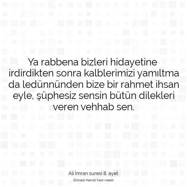 Ayetbul | Kuran Mealleri | Quran | Ali İmran suresi 8. ayet