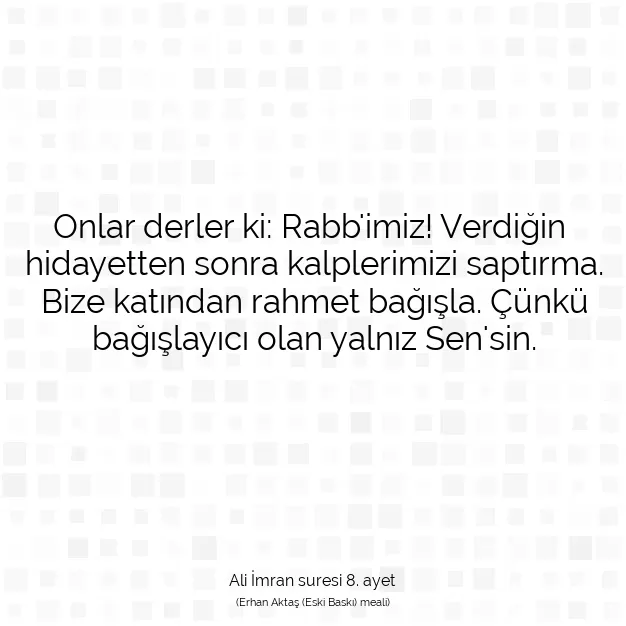 Ayetbul | Kuran Mealleri | Quran | Ali İmran suresi 8. ayet