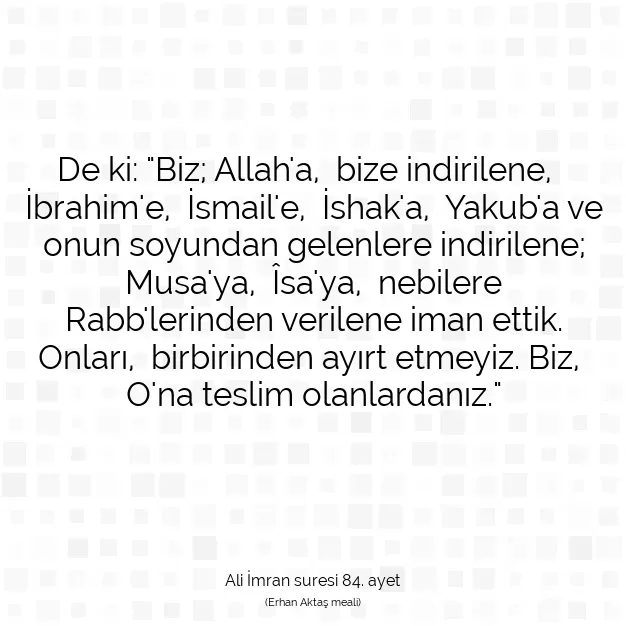 Ayetbul | Kuran Mealleri | Quran | Ali İmran suresi 84. ayet