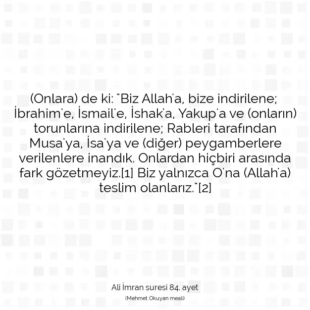 Ayetbul | Kuran Mealleri | Quran | Ali İmran suresi 84. ayet