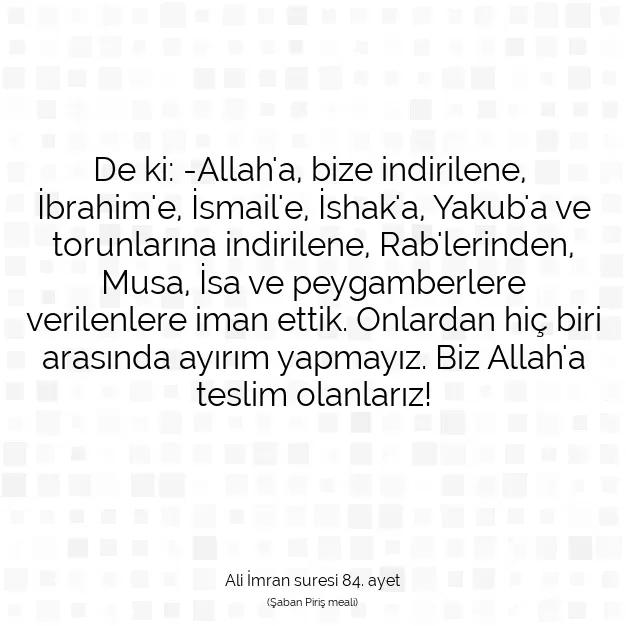 Ayetbul | Kuran Mealleri | Quran | Ali İmran suresi 84. ayet